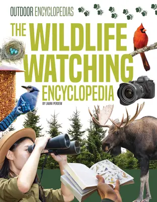 Enciclopedia observării vieții sălbatice - The Wildlife Watching Encyclopedia