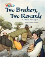 Our World Readers: Doi frați, două recompense - engleza britanică - Our World Readers: Two Brothers, Two Rewards - British English