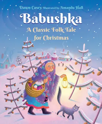 Babușka - O poveste populară clasică pentru Crăciun - Babushka - A Classic Folk Tale for Christmas