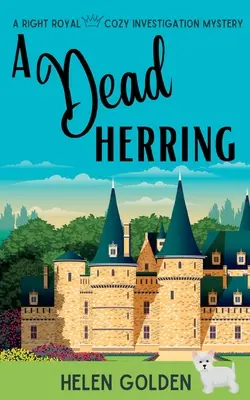 Un hering mort: A Right Royal Cozy Mystery - A Dead Herring: A Right Royal Cozy Mystery