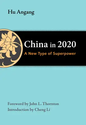 China în 2020: Un nou tip de superputere - China in 2020: A New Type of Superpower