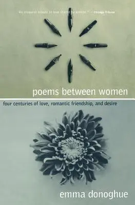 Poezii între femei: Patru secole de dragoste, prietenie romantică și dorință - Poems Between Women: Four Centuries of Love, Romantic Friendship, and Desire