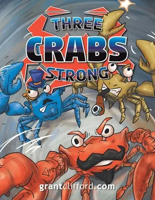 Trei crabi puternici - Three Crabs Strong