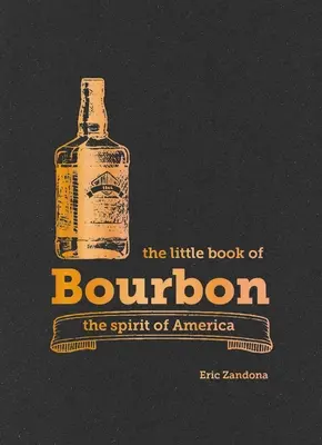 Mica carte a Bourbonului - The Little Book of Bourbon