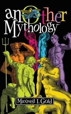 anOther Mythology: Poeme - anOther Mythology: Poems