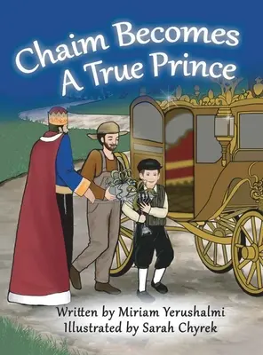 Chaim devine un adevărat prinț - Chaim Becomes a True Prince