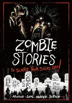 Povești cu zombi care să te sperie de moarte! - Zombie Stories to Scare Your Socks Off!