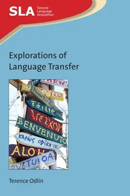 Explorări ale transferului lingvistic - Explorations of Language Transfer
