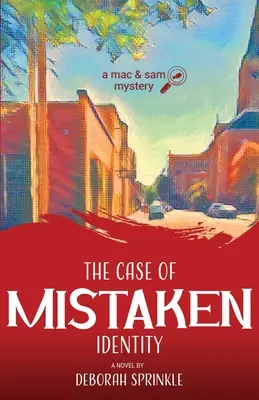 The Case of Mistaken Identity (Cazul identității greșite) - The Case of Mistaken Identity