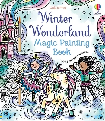 Cartea de pictură magică Winter Wonderland: O carte de iarnă și de vacanță pentru copii - Winter Wonderland Magic Painting Book: A Winter and Holiday Book for Kids
