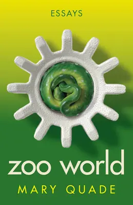 Lumea grădinilor zoologice: Eseuri - Zoo World: Essays