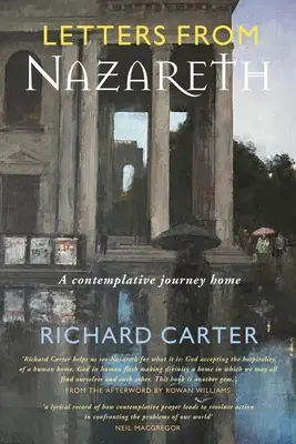 Scrisori din Nazareth: O călătorie contemplativă spre casă - Letters from Nazareth: A Contemplative Journey Home