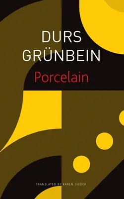 Porțelanul: Poem despre prăbușirea orașului meu (Poem on the Downfall of My City) - Porcelain: Poem on the Downfall of My City