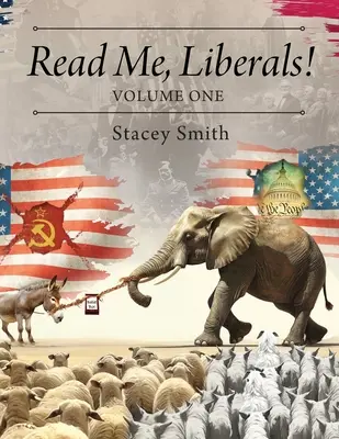 Citiți-mă, liberali! Volumul unu - Read Me, Liberals! Volume One
