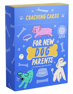 Carduri de coaching pentru noii părinți de câini: Sfaturi și inspirație de la un expert în animale - Coaching Cards for New Dog Parents: Advice and Inspiration from an Animal Expert