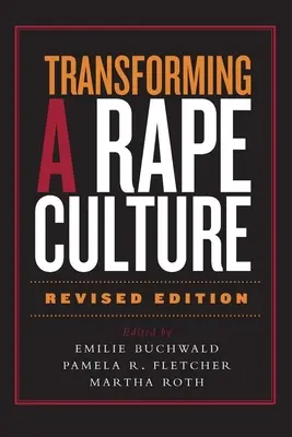 Transformarea unei culturi a violului - Transforming a Rape Culture