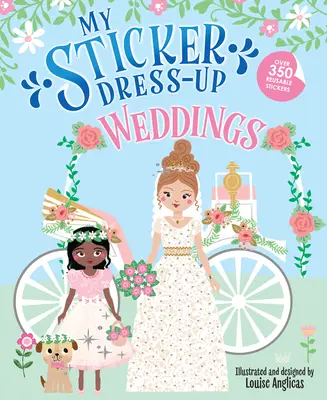My Sticker Dress-Up: Nunți - My Sticker Dress-Up: Weddings