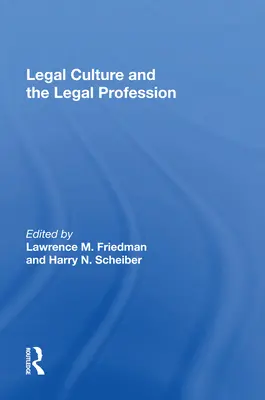 Cultura juridică și profesia juridică - Legal Culture and the Legal Profession