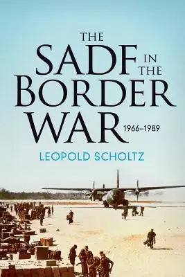 Forțele de apărare sud-africane în războiul de frontieră 1966-1989 - The South African Defence Forces in the Border War 1966-1989
