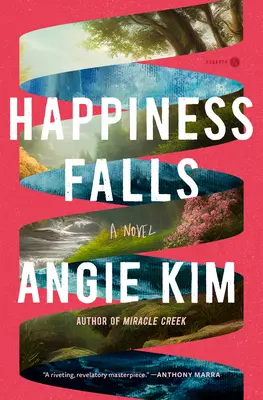 Fericirea cade (Clubul de carte Good Morning America) - Happiness Falls (Good Morning America Book Club)