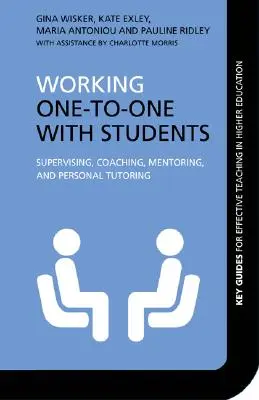 Lucrul individual cu studenții: Supraveghere, coaching, mentorat și meditații personale - Working One-to-One with Students: Supervising, Coaching, Mentoring, and Personal Tutoring