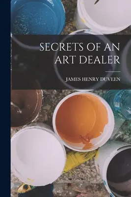 Secretele unui negustor de artă - Secrets of an Art Dealer
