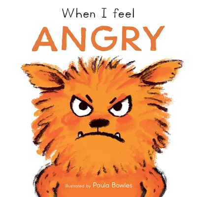 Când mă simt furios - When I Feel Angry