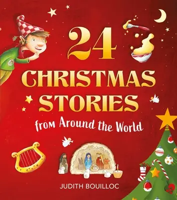 24 Povești de Crăciun: Credință și tradiții din întreaga lume - 24 Christmas Stories: Faith and Traditions from Around the World
