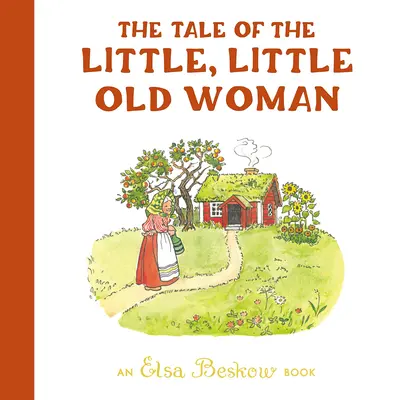 Povestea micuței, micuței bătrâne - The Tale of the Little, Little Old Woman