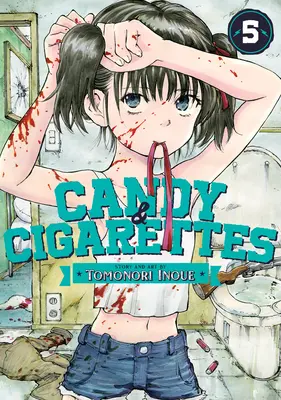 Bomboane și țigări Vol. 5 - Candy and Cigarettes Vol. 5