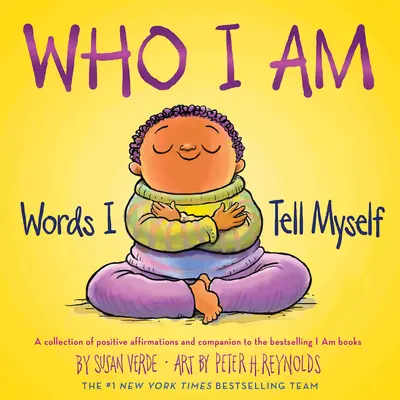 Cine sunt eu: Cuvintele pe care mi le spun singură - Who I Am: Words I Tell Myself