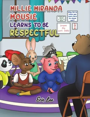 Millie Miranda Mousie învață să fie respectuoasă - Millie Miranda Mousie Learns to be Respectful