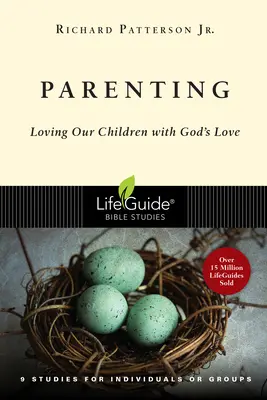 Parenting: Iubirea copiilor noștri cu dragostea lui Dumnezeu - Parenting: Loving Our Children with God's Love