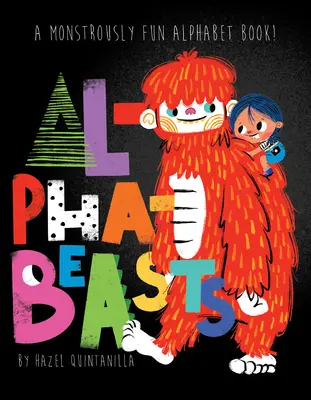 Alphabeasts: O carte monstruos de distractivă - Alphabeasts: A Monstrously Fun Book