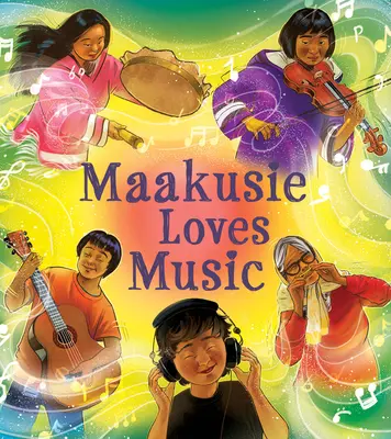 Maakusie iubește muzica: English Edition (Chelsey June și Jaaji (flăcări gemene)) - Maakusie Loves Music: English Edition (Chelsey June and Jaaji (Twin Flames))