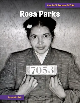 Rosa Parks: Crearea unui mit - Rosa Parks: The Making of a Myth