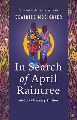 În căutarea lui April Raintree - In Search of April Raintree