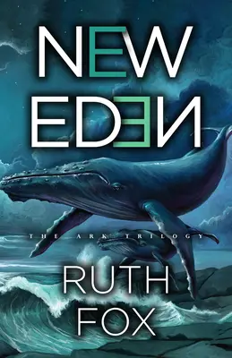 Noul Eden: Volumul 2 - New Eden: Volume 2