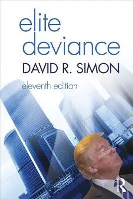 Devianța de elită - Elite Deviance