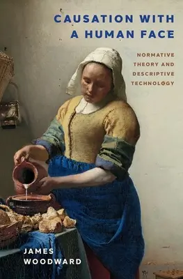 Cauzarea cu o față umană: Teoria normativă și psihologia descriptivă - Causation with a Human Face: Normative Theory and Descriptive Psychology