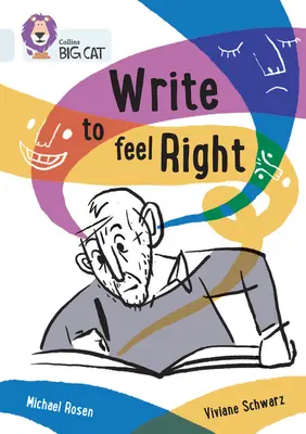 Scrie ca să te simți bine: Band 17/Diamond - Write to Feel Right: Band 17/Diamond