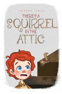 Există o veveriță în pod - There's A Squirrel In The Attic