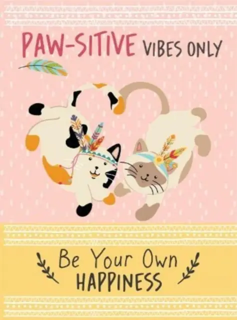 Paw-sitive Vibes Only - Be Your Own Happiness Quote Book - Cadou inspirațional pentru ea - Paw-sitive Vibes Only - Be Your Own Happiness Quote Book - Inspirational Gift For Her