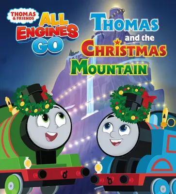 Thomas și muntele de Crăciun (Thomas & Friends: All Engines Go) - Thomas and the Christmas Mountain (Thomas & Friends: All Engines Go)
