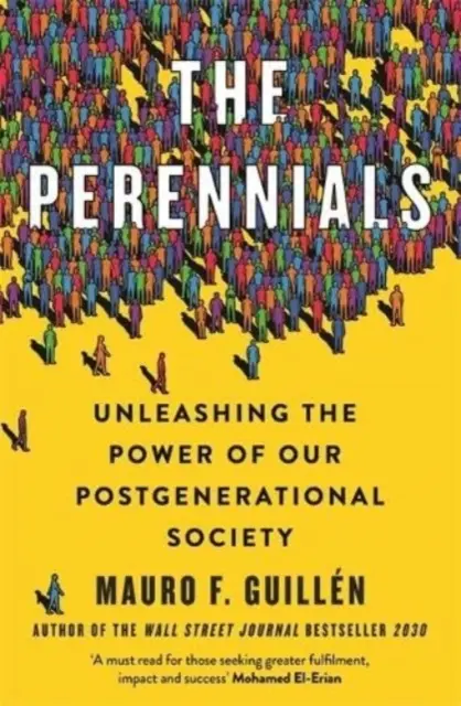 The Perennials - Dezlănțuirea puterii societății noastre postgeneraționale - The Perennials - Unleashing the Power of our Postgenerational Society