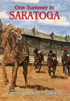 O vară în Saratoga - One Summer In Saratoga