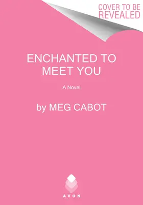 Încântat să te cunosc: Un roman al vrăjitoarelor din West Harbor - Enchanted to Meet You: A Witches of West Harbor Novel