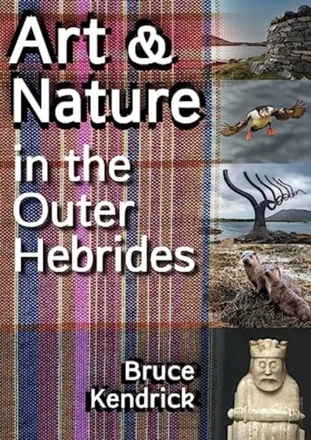 Artă și natură în Hebridele exterioare - Art & Nature in the Outer Hebrides