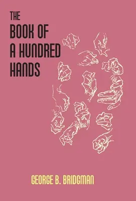 Cartea celor o sută de mâini (The Book Of A Hundred Hands) - The Book Of A Hundred Hands