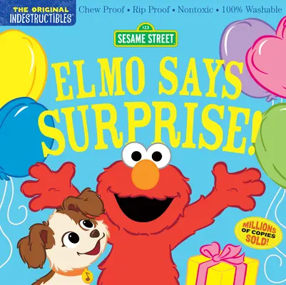 Indestructibile: Sesame Street: Elmo spune Surpriză! Rezistent la mestecare - Rezistent la rupere - Nontoxic - 100% lavabil - Indestructibles: Sesame Street: Elmo Says Surprise!: Chew Proof - Rip Proof - Nontoxic - 100% Washable